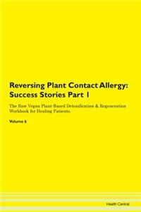 Reversing Plant Contact Allergy: Success