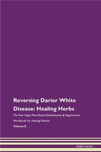 Reversing Darier White Disease