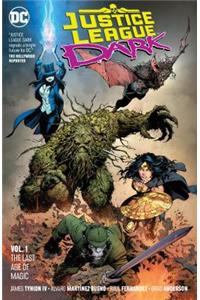 Justice League Dark Vol. 1: The Last Age of Magic