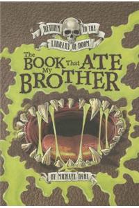 The Book That Ate My Brother