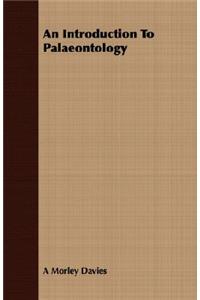 Introduction To Palaeontology