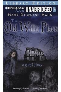 The Old Willis Place