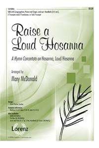 Raise A Loud Hosanna