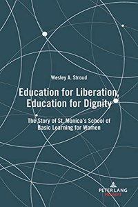 Education for Liberation, Education for Dignity