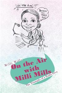 On the Air with Milli Mills