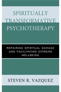 Spiritually Transformative Psychotherapy