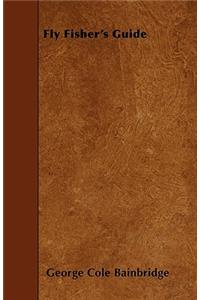 Fly Fisher's Guide