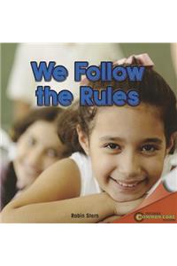 We Follow the Rules