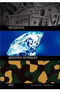Deception, Breyona Sparkles,608