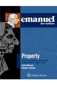 Emanuel Law Outlines for Property Keyed to Dukeminier, Krier, Alexander, Schill, Strahilevitz
