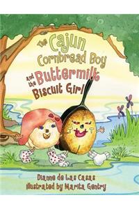 Cajun Cornbread Boy and the Buttermilk Biscuit Girl