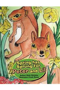 Spring Has Sprung for Peter and Lil