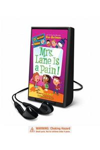Mrs. Lane Is a Pain!