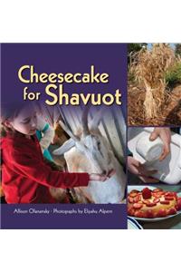 Cheesecake for Shavuot