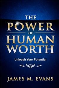 Power of Human Worth