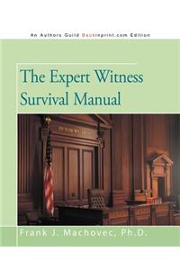 Expert Witness Survival Manual