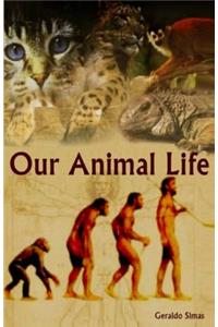 Our Animal Life