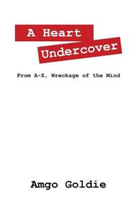 A Heart Undercover