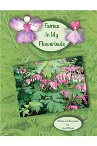 Fairies In My Flowerbeds