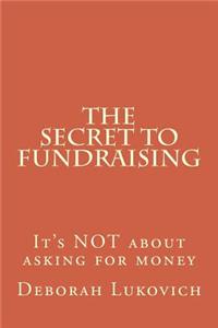 Secret to Fundraising