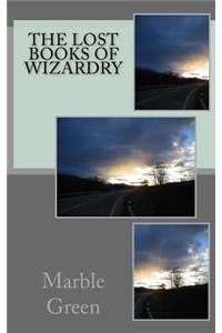 The Lost Books of Wizardry