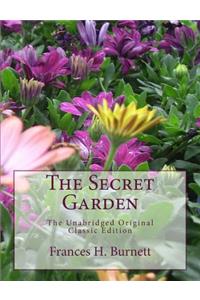 The Secret Garden The Unabridged Original Classic Edition [Large Print Edition]