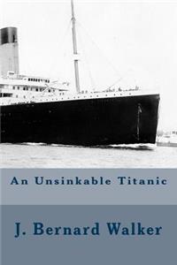 Unsinkable Titanic