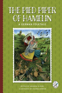 Pied Piper of Hamelin: A German Folktale