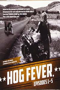 Hog Fever, Episodes 1-5