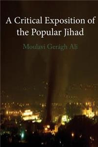 A Critical Exposition of the Popular Jihad