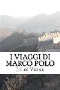 I Viaggi Di Marco Polo