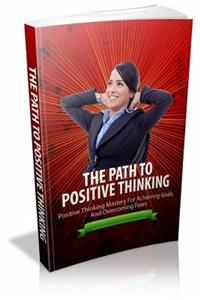 The Path to Positive Thinking