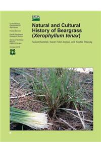 Natural and Cultural History of Beargrass (Xerophyllum tenax)
