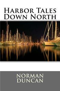 Harbor Tales Down North