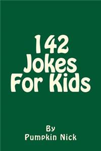 142 Jokes For Kids