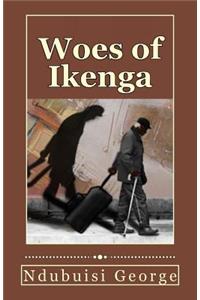 Woes of Ikenga