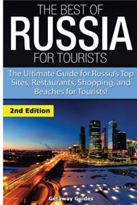 The Best of Russia for Tourists