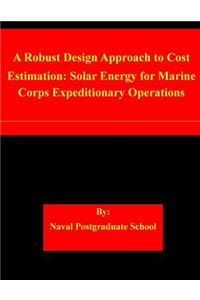 Robust Design Approach to Cost Estimation