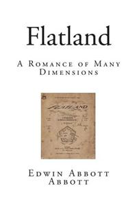 Flatland: A Romance of Many Dimensions