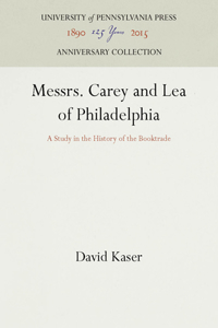 Messrs. Carey and Lea of Philadelphia