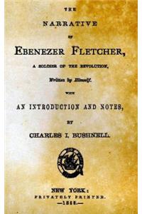 The Narrative of Ebenezer Fletcher: A Soldier of the Revolution