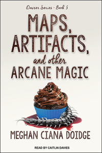 Maps, Artifacts, and Other Arcane Magic