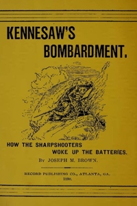 Kennesaw's Bombardment