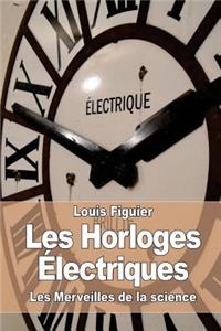 Les Horloges Électriques