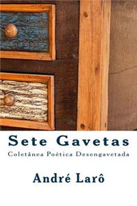 Sete Gavetas: Coletanea Poetica Desengavetada