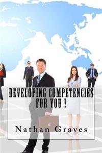 Developing Competencies For You !