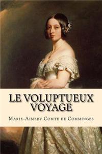 Le voluptueux voyage