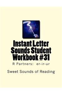 Instant Letter Sounds Student Workbook #31