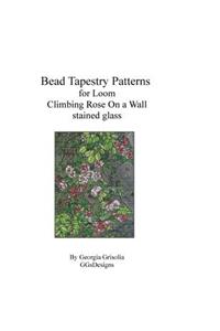 Bead Tapestry Patterns for Loom Climbing Rose on a Wall