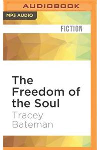 Freedom of the Soul
